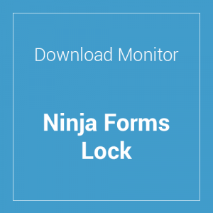 Download Monitor Ninja Forms Lock 4.1.11