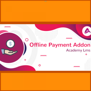 Academy LMS Offline Payment Addon 1.4