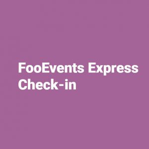 FooEvents Express Check-in 1.7.5