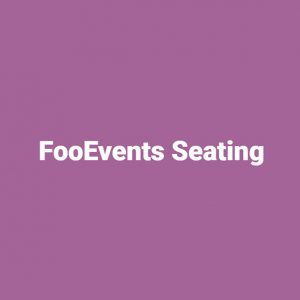 FooEvents Seating 1.7.6