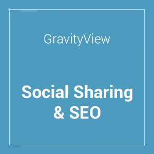 GravityView Social Sharing & SEO Extension 3.3.1