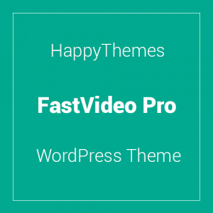 HappyThemes FastVideo Pro 1.6