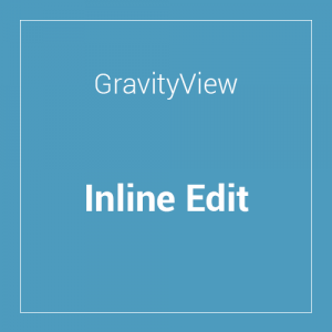 Inline Edit by GravityView 1.8
