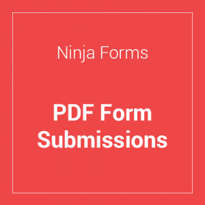 Ninja Forms PDF Form Submissions 3.2.1