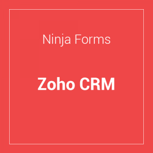 Ninja Forms Zoho CRM 3.5.0