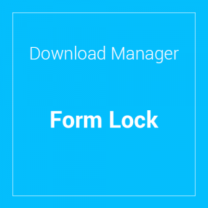 WP Download Manager Form Lock 1.7.0