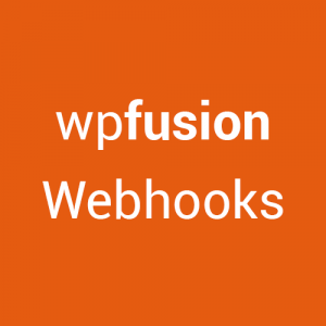 WP Fusion – Webhooks 1.3.1
